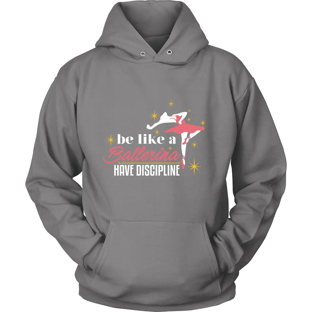 Be Like a Ballerina Hoodie Dark