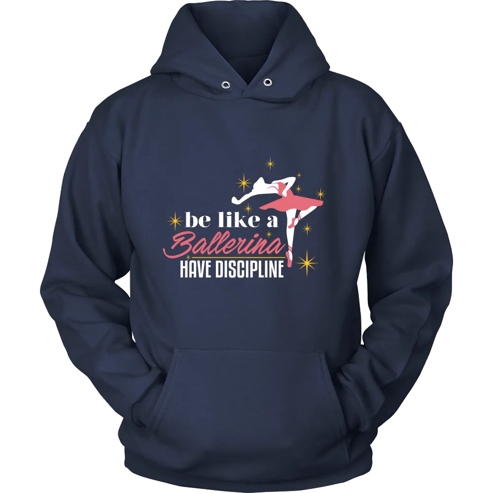 Be Like a Ballerina Hoodie Dark