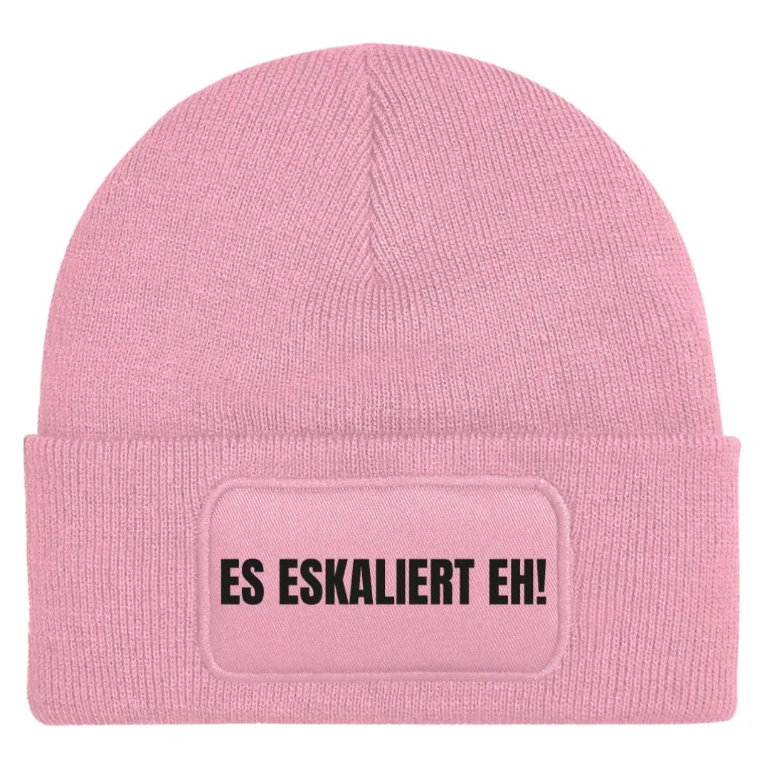 Beanie Mütze - Es eskaliert eh!