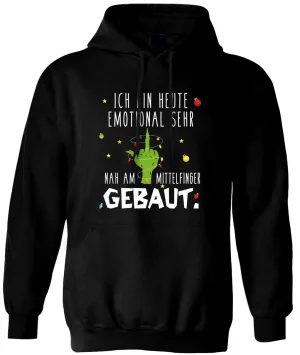 Hoodie - Grinch - Ich bin heute emotional sehr nah am Mittelfinger gebaut.