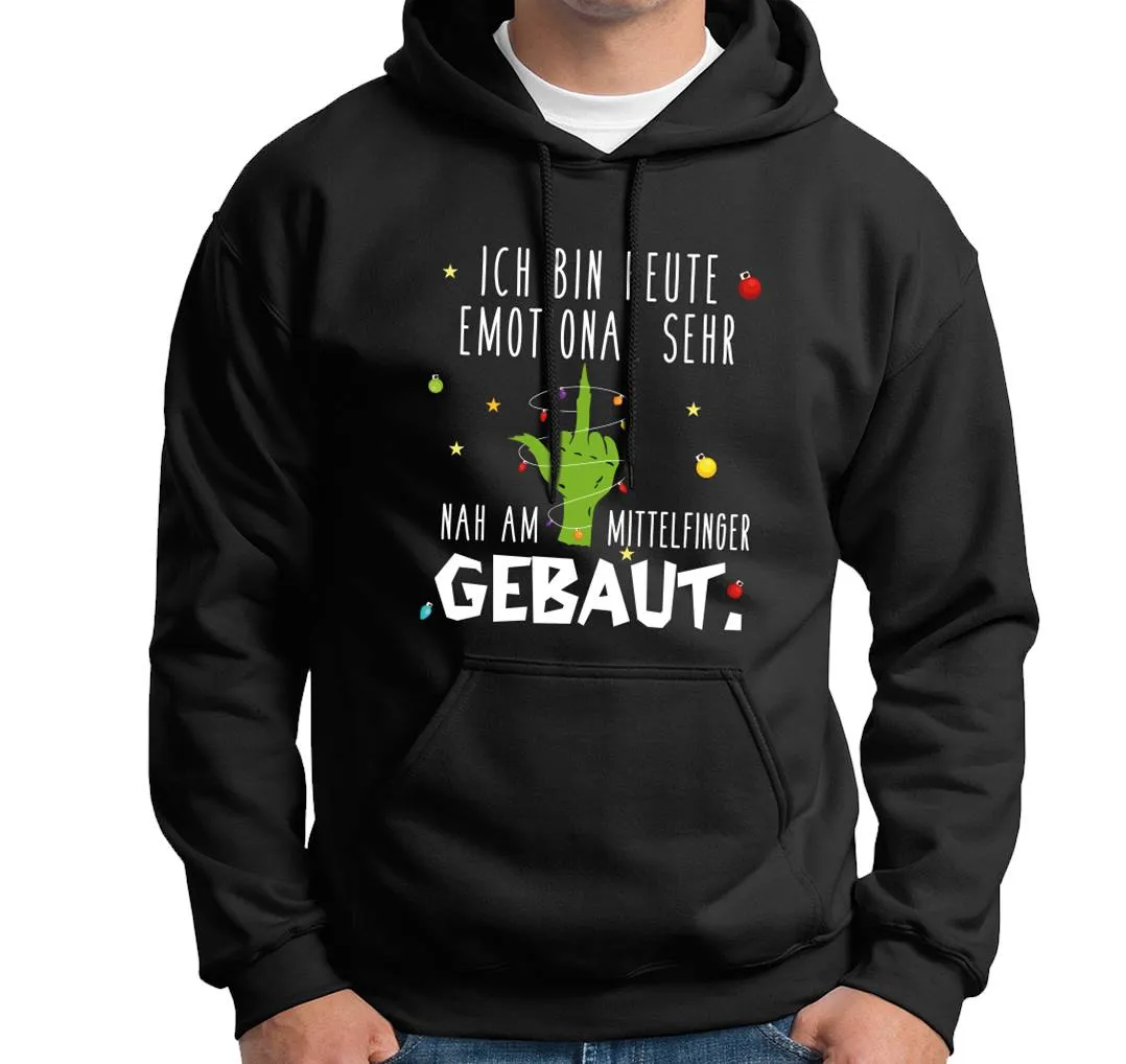 Hoodie - Grinch - Ich bin heute emotional sehr nah am Mittelfinger gebaut.