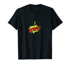 WTF?! T-shirt Cartoon Comic Gift Tee Speech Bubble